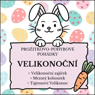 Velikonoční prožitkovo-pohybové pohádky