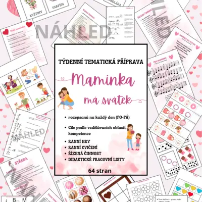 Kompletní příprava do MŠ- MAMINKA MÁ SVÁTEK, DEN MATEK