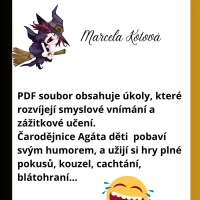 Čarodějnické řádění s Agátou -smyslohrátky