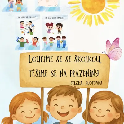 🎉 Loučíme se se školkou, těšíme se na prázdniny – zábavná stezka na konec školního roku 🎒🌞