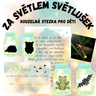 Stezka "Za světlem světlušek"