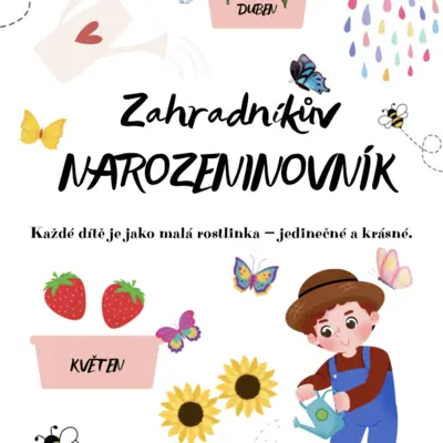 Narozeninovník - „Zahradníkova zahrádka“