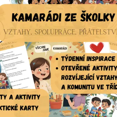KAMARÁDI ( vztahy, spolupráce, přátelství) adaptace v MŠ