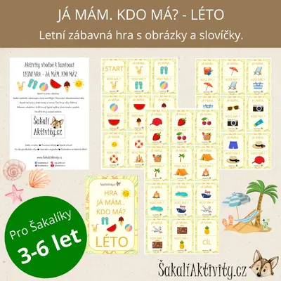  "Já mám. Kdo má?" - Léto 