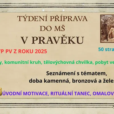 Týdenní příprava do MŠ v pravěku