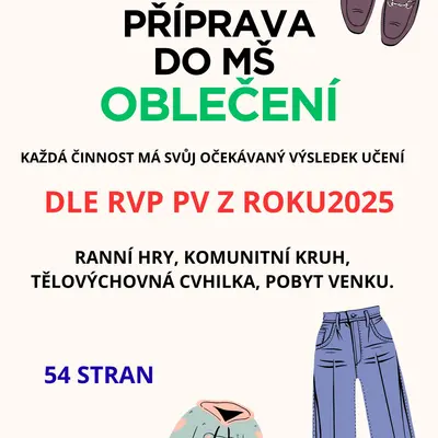 Týdenní příprava do MŠ na téma: Oblečení.