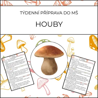 Houby: týdenní příprava do MŠ