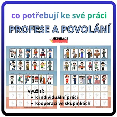 PROFESE A POVOLÁNÍ  (co potřebují ke své práci)