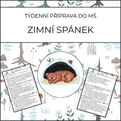 Zimní spánek: týdenní příprava do MŠ