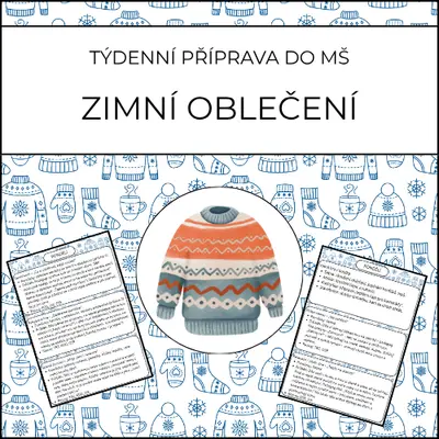 Zimní oblečení: týdenní příprava do MŠ