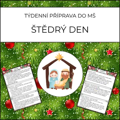 Štědrý den: týdenní příprava do MŠ