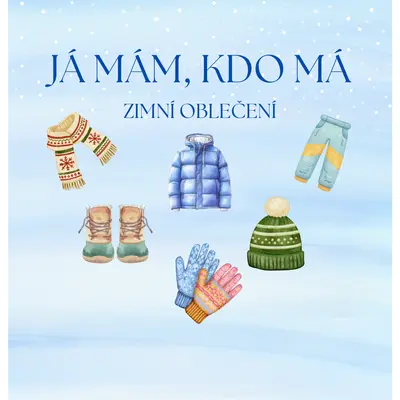 Já mám, kdo má - zimní oblečení