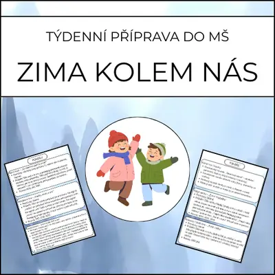 Zima kolem nás: týdenní příprava do MŠ