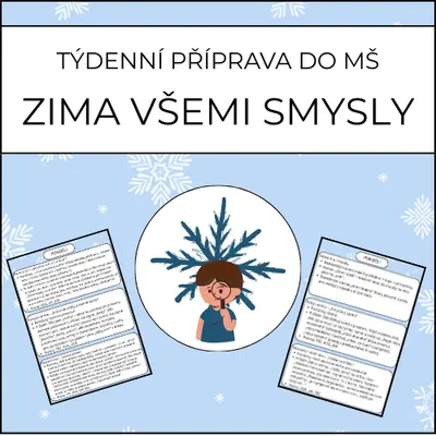 Zima všemi smysly: týdenní příprava do MŠ