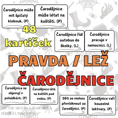 ČARODĚJNICE - pravda/lež - 48 kartiček