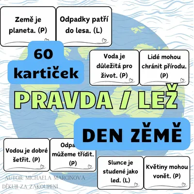 DEN ZEMĚ - pravda/lež - 60 kartiček