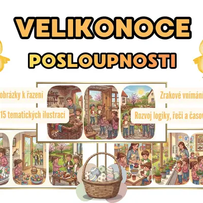 Velikonoční posloupnosti (Soubor didaktických karet a příběhů k řazení)
