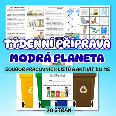 TÝDENNÍ PŘÍPRAVA - MODRÁ PLANETA (SOUBOR PRACOVNÍCH LISTŮ A AKTIVIT PRO MŠ) + DIPLOM