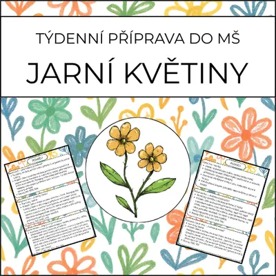 Jarní květiny: týdenní příprava do MŠ