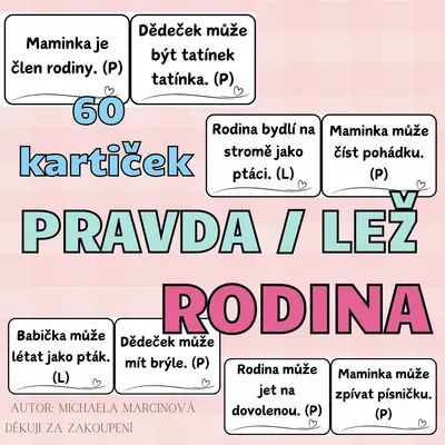 RODINA - pravda/lež - 60 kartiček