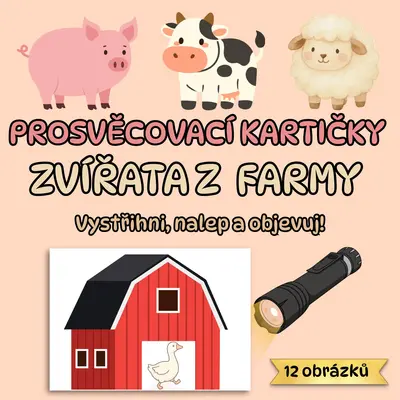 PROSVĚCOVACÍ KARTIČKY - ZVÍŘATA Z  FARMY