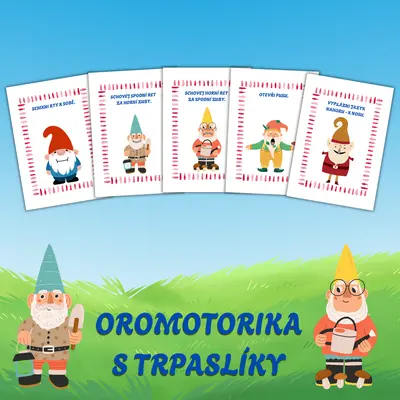 Oromotorika s trpaslíky