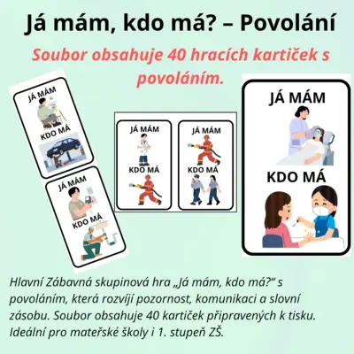 Já mám, kdo má? – povolání | 40 kartiček pro děti (MŠ, 1. třída)