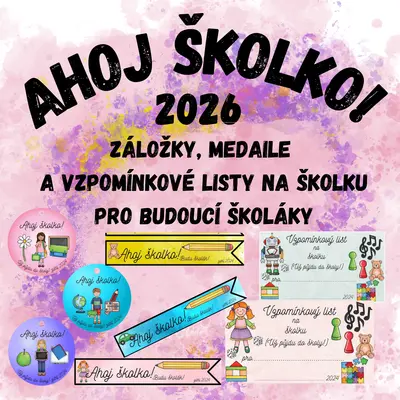 Ahoj školko! rozloučení se školkou 2025