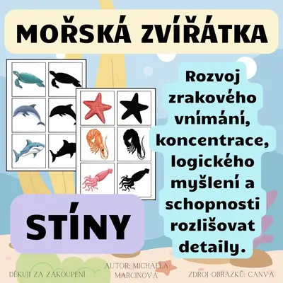 MOŘSKÁ ZVÍŘÁTKA - stíny