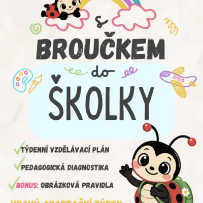 Adaptace MŠ, první týdny s Broučkem