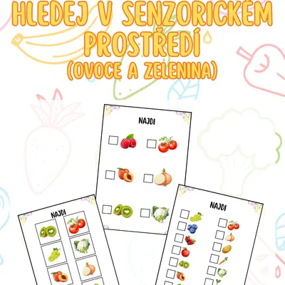 Hledej v senzorickém prostředí (ovoce a zelenina) 