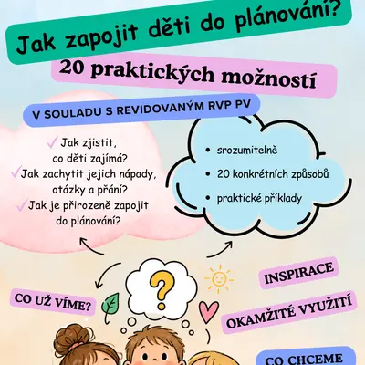 Jak zapojit děti do plánování v MŠ | 26 praktických tipů | RVP PV