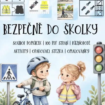 🚦 BEZPEČNĚ DO ŠKOLKY 🚸