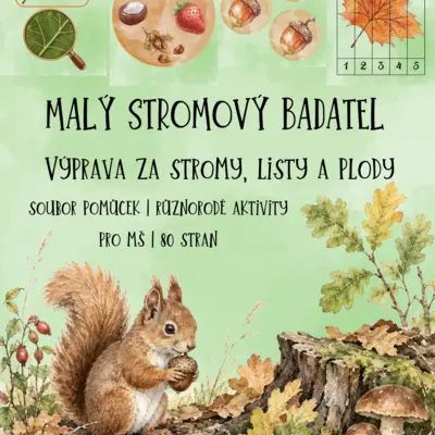 🌳 MALÝ STROMOVÝ BADATEL – VÝPRAVA ZA STROMY, LISTY A PLODY 🍂🔎