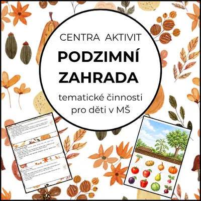 PODZIMNÍ ZAHRADA – centra aktivit pro děti v MŠ