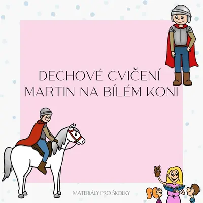 Dechové cvičení - sv. Martin