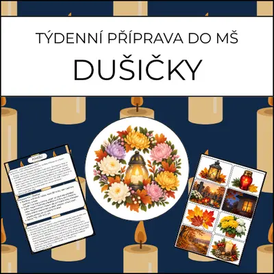 Dušičky: týdenní příprava do MŠ!
