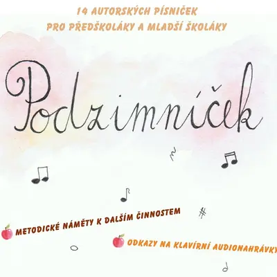 PODZIMNÍČEK - zpěvník 14 autorských písní s audionahrávkami