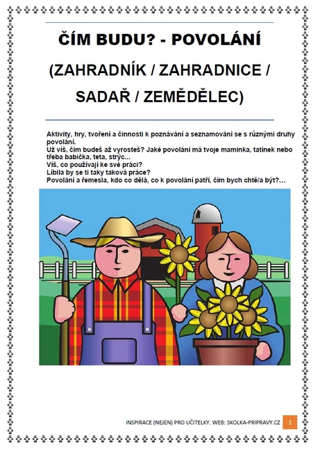 ČÍM BUDU? - POVOLÁNÍ ZAHRADNÍK, ZAHRADNICE