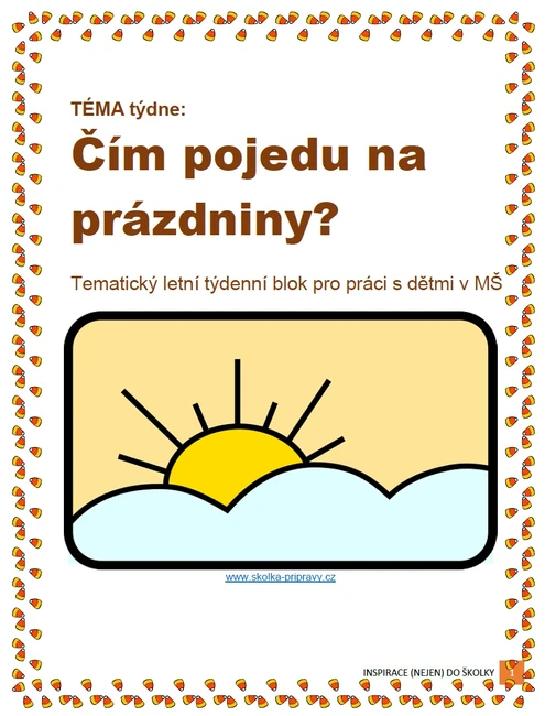 Tématický blok - ČÍM POJEDU NA PRÁZDNINY?