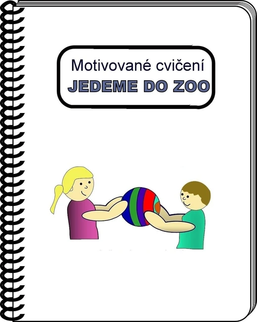 Motivované cvičení  5. - JEDEME DO ZOO