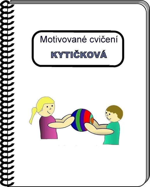 Motivované cvičení 11. - KYTIČKOVÁ