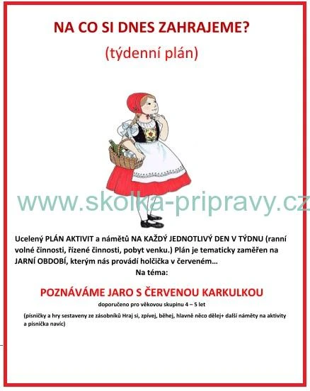 POZNÁVÁME JARO S ČERVENOU KARKULKOU - tematická příprava