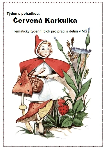 Týden s pohádkou - O ČERVENÉ KARKULCE