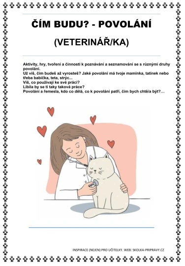 ČÍM BUDU? - POVOLÁNÍ VETERINÁŘ/KA
