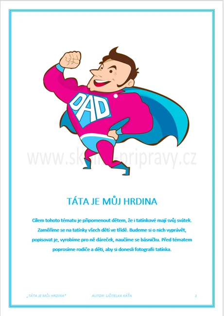 TÁTA JE MŮJ HRDINA