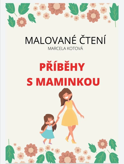 MALOVANÉ ČTENÍ-příběhy s maminkou