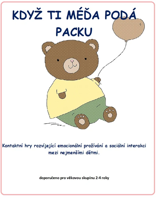 KDYŽ TI MÉĎA PODÁ PACKU