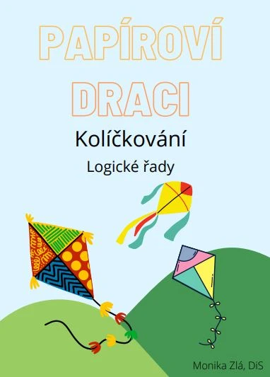 Papíroví draci - Kolíčkování - Logické řady