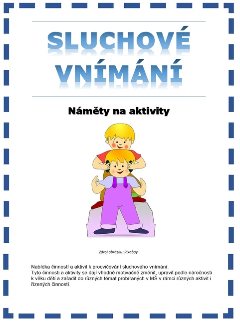 Činnosti a aktivity k procvičování sluchového vnímání